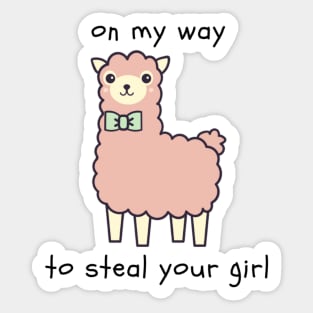 On My Way To Steal Your Girl Alpaca Sticker